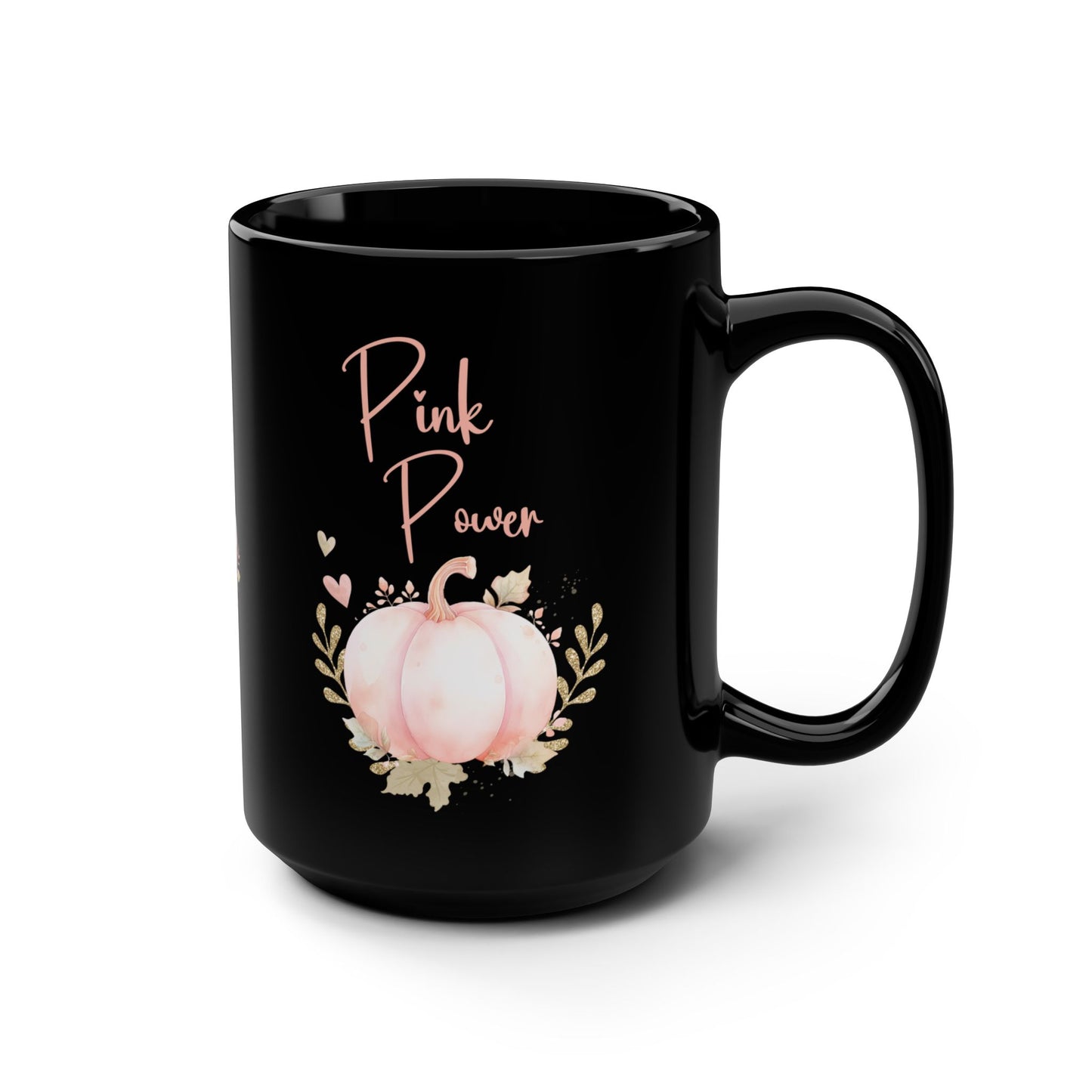 Motivational Pink Power Black Mug for Breast Cancer Awareness 15oz Inspirational Message Mug Gift for Her Courage and Strength Mug