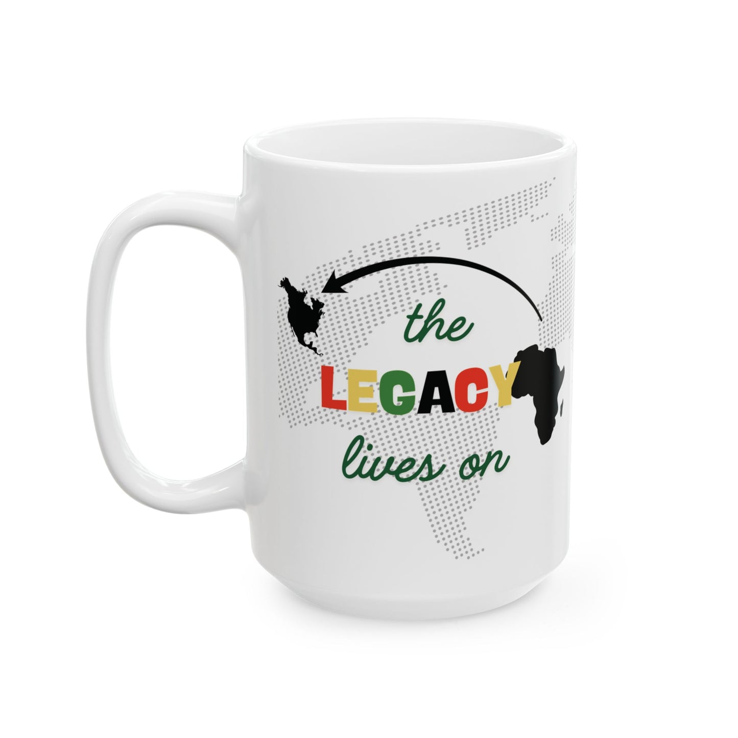 Ancestral Connection Black History Gift Mug The Legacy Lives On Africa To America Design Commenorative Drinkware Juneteenth Liberation Mug