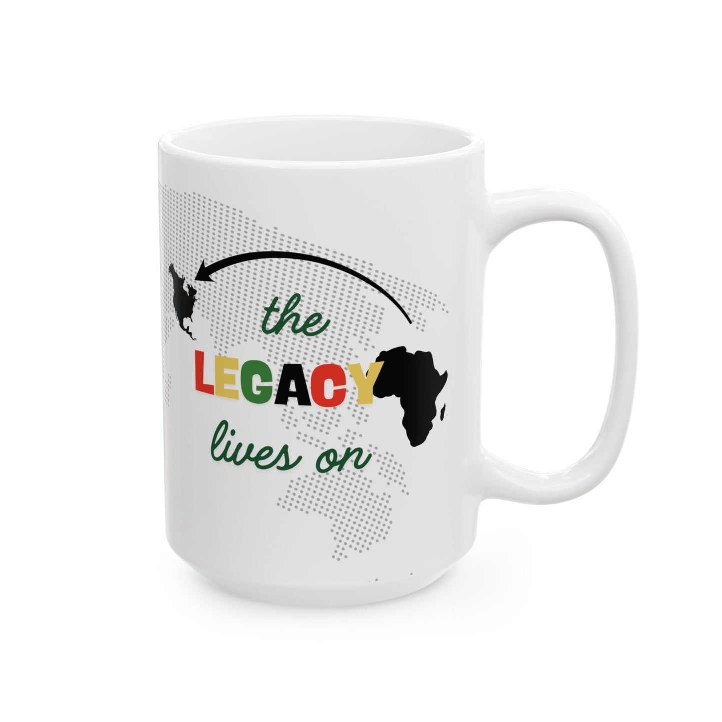 Ancestral Connection Black History Gift Mug The Legacy Lives On Africa To America Design Commenorative Drinkware Juneteenth Liberation Mug