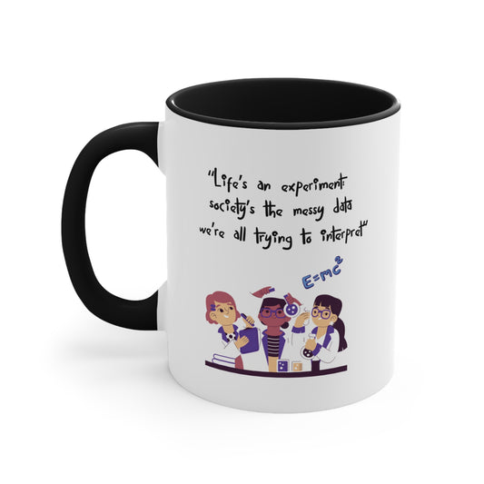 Funny Inspirational Scientist Coffee Mug with Funny Quote and Inspirational Science Quote Coffee Cup Christmas Gift for Scientist Unique Gift for Science Teacher and Science Enthusiasts