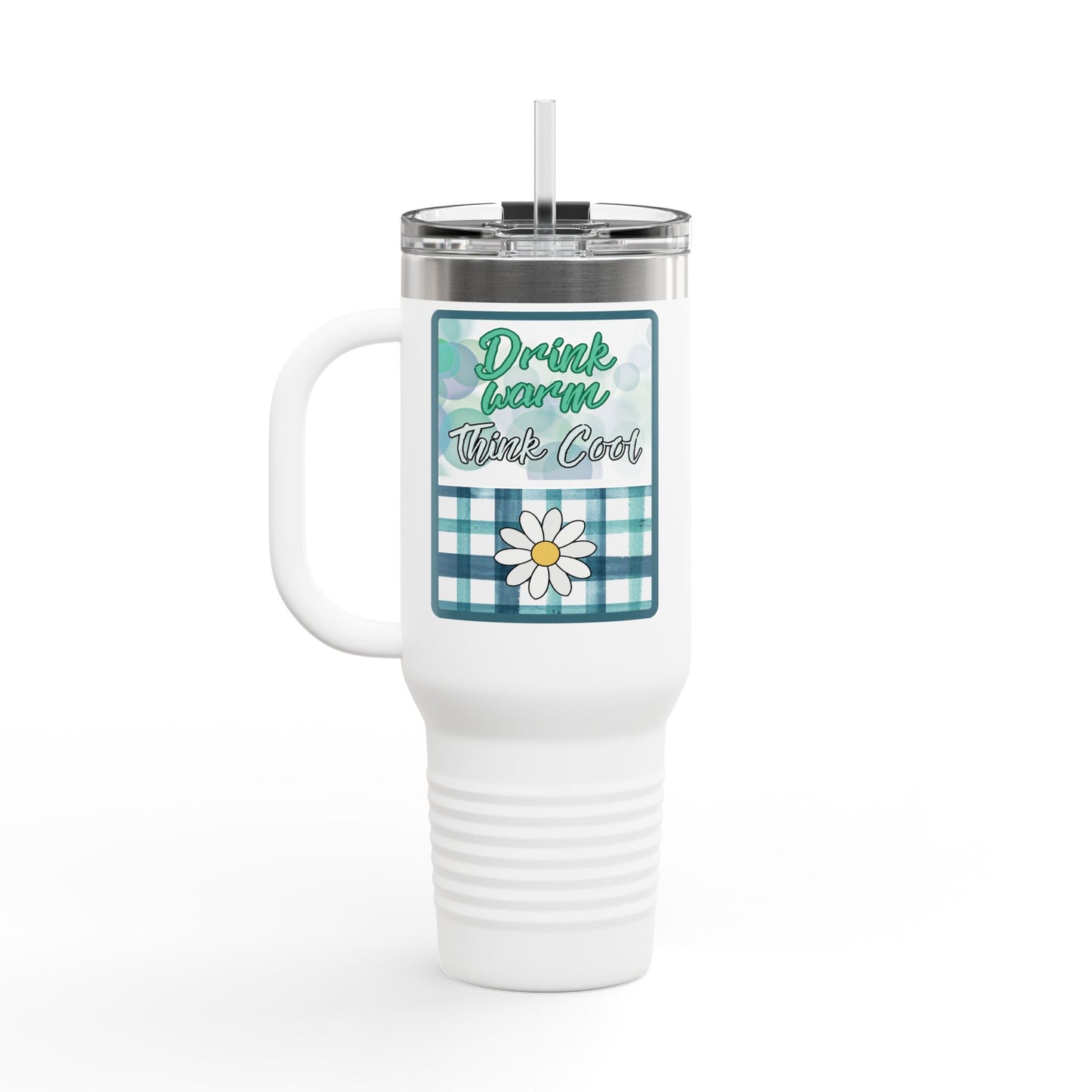Drink Warm, Think Cool 40 oz Tumbler | Teal Daisy Travel Mug | Playful Everyday Drinkware