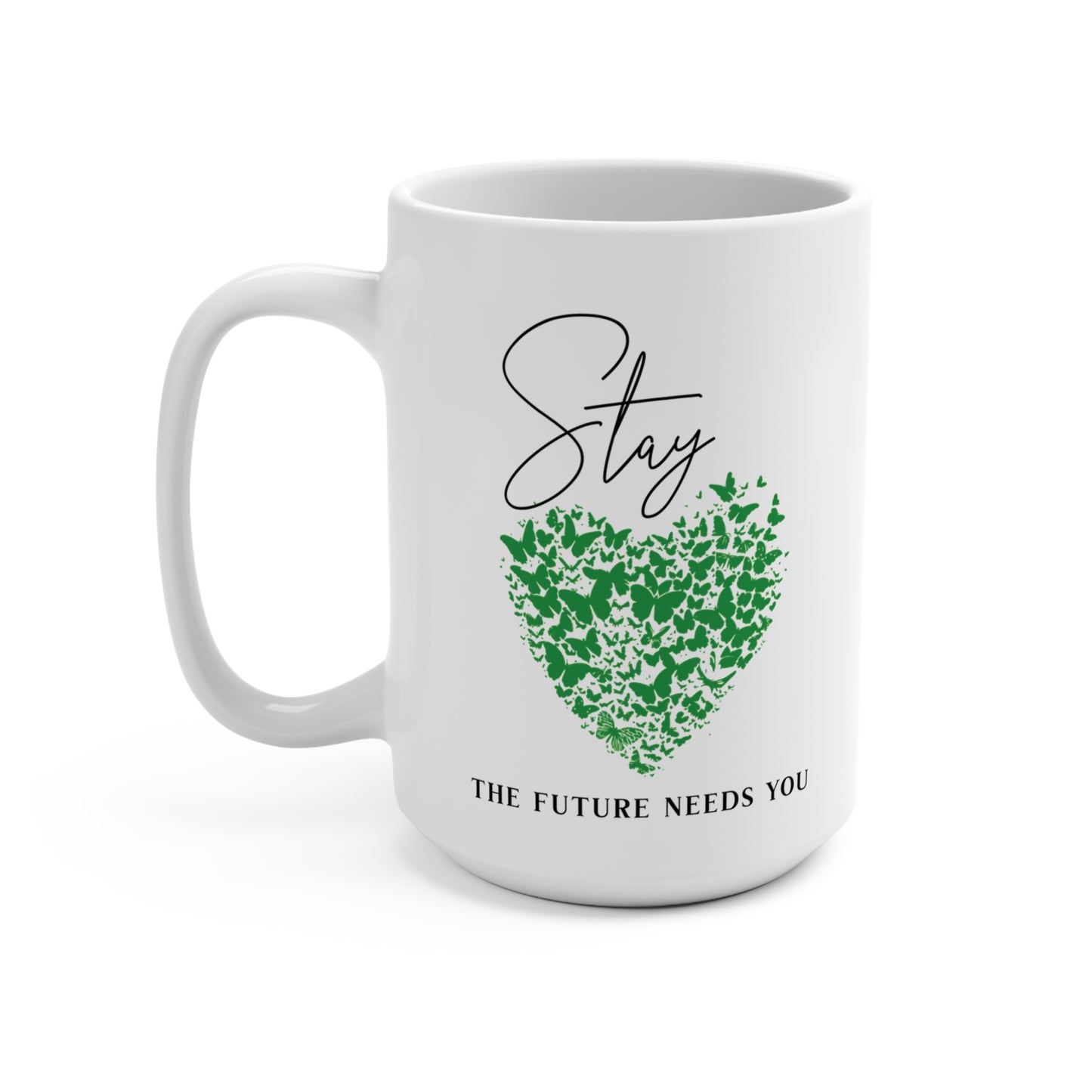 Inspirational Message Mug Empowerment Gift Positive Uplifting Drinkware Courage and Strength Unique Design Coffee Mug for Mental Health Awareness