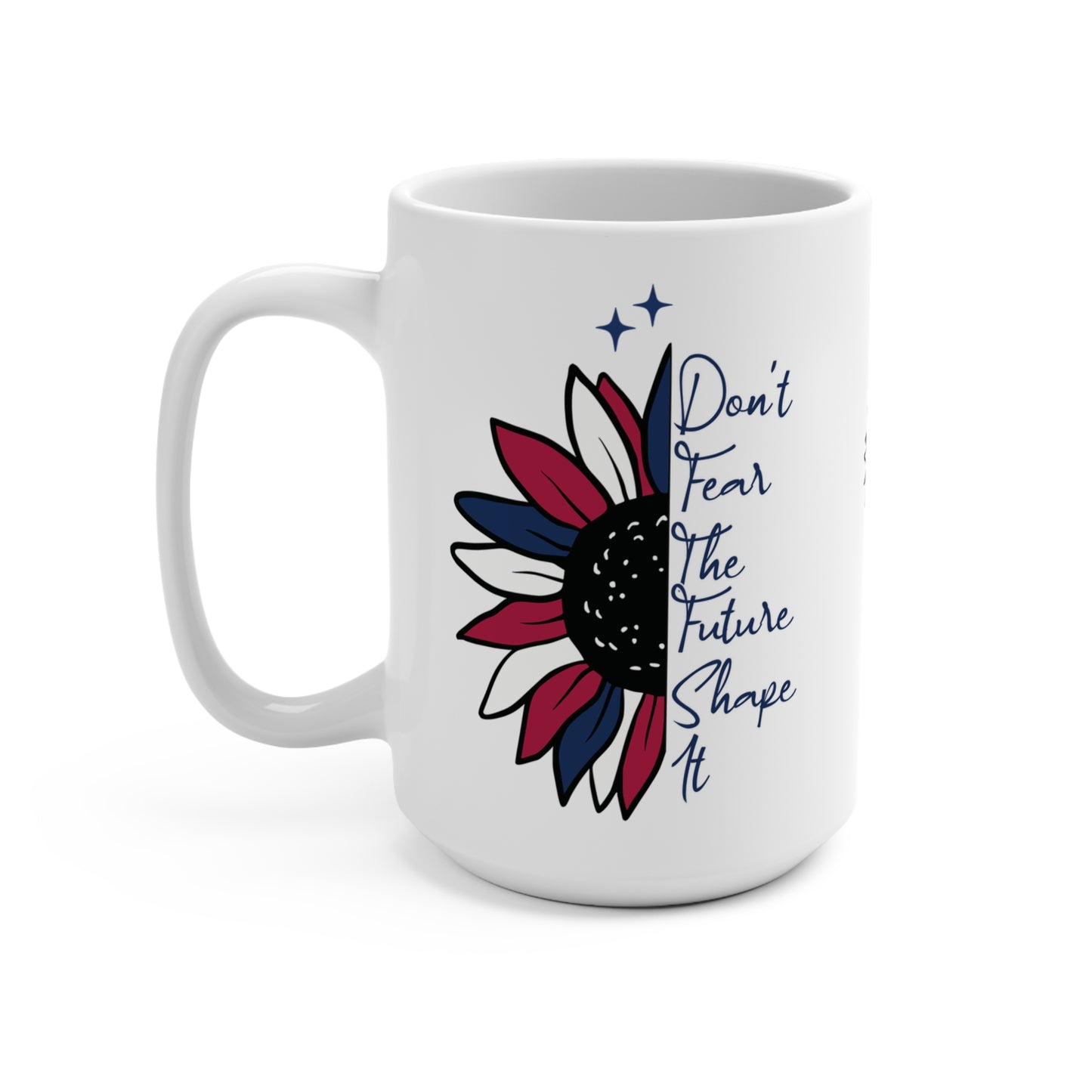 Patriotic Sunflower Mug for 4th of July Motivational Gift Coffee Mug Positive Message Memorial Day Cup