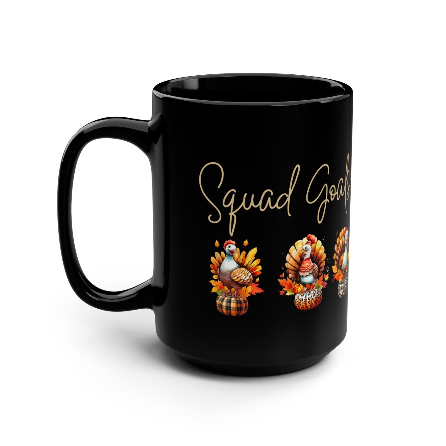 Whimsical Thanksgiving Turkey Mug for Millenials Holiday Turkey Squad Goals Coffee Mug Thanksgiving Gift Idea 15oz Seasonal Pumpkin Mug