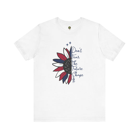 Inspirational Red White and Blue T-Shirt Civic Pride Sunflower Shirt Patriotic MotivationalTee for 4th of July Memorial Day Presidents Day Celebrate USA