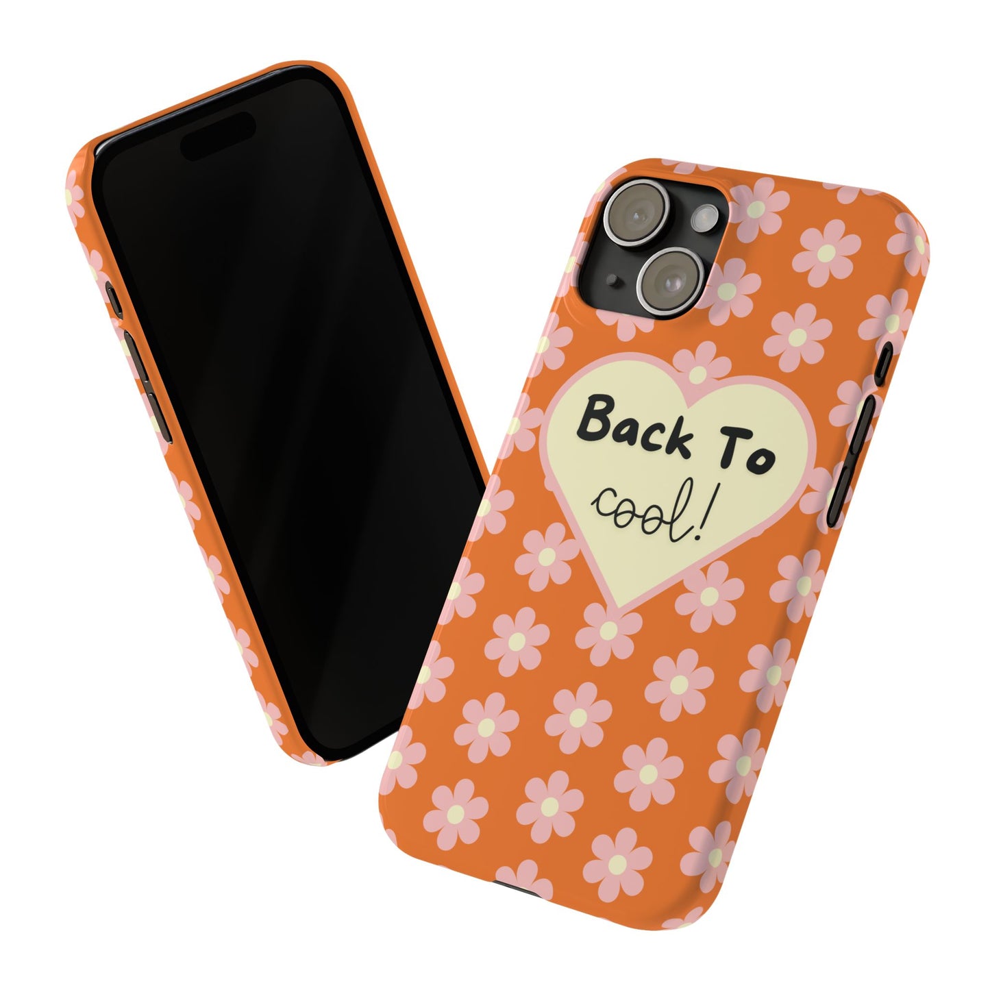 Copy of Copy of Copy of Copy of Copy of inspirational Back To Cool iPhone Case Trendy Phone Cover Fashionable Floral Case Back To School Accessory