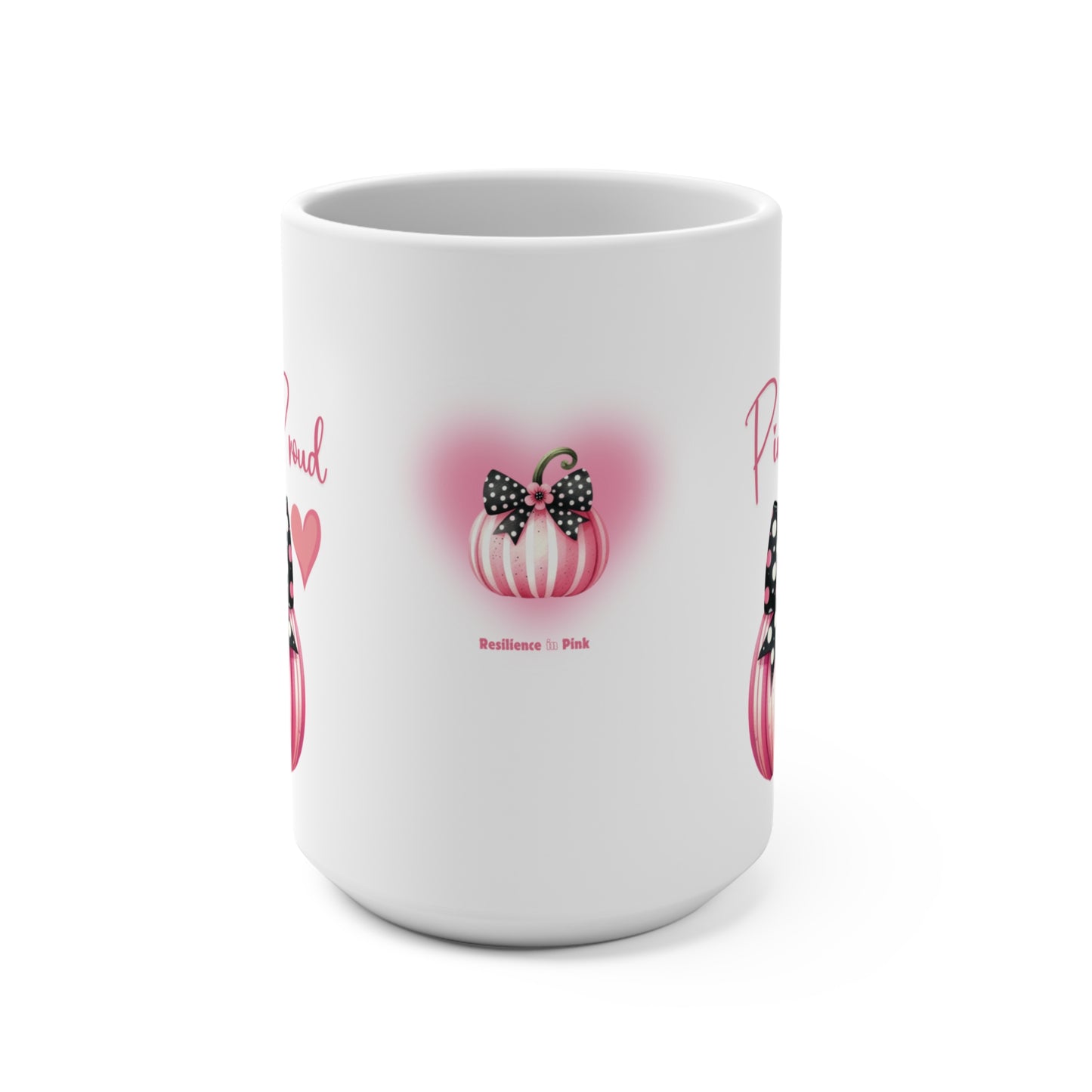 Inspirational Pink 15 oz Pumpkin Mug for Breast Cancer Awareness Empowering Message Mug Gift for Her Motivational Pink and Proud Gift Mug