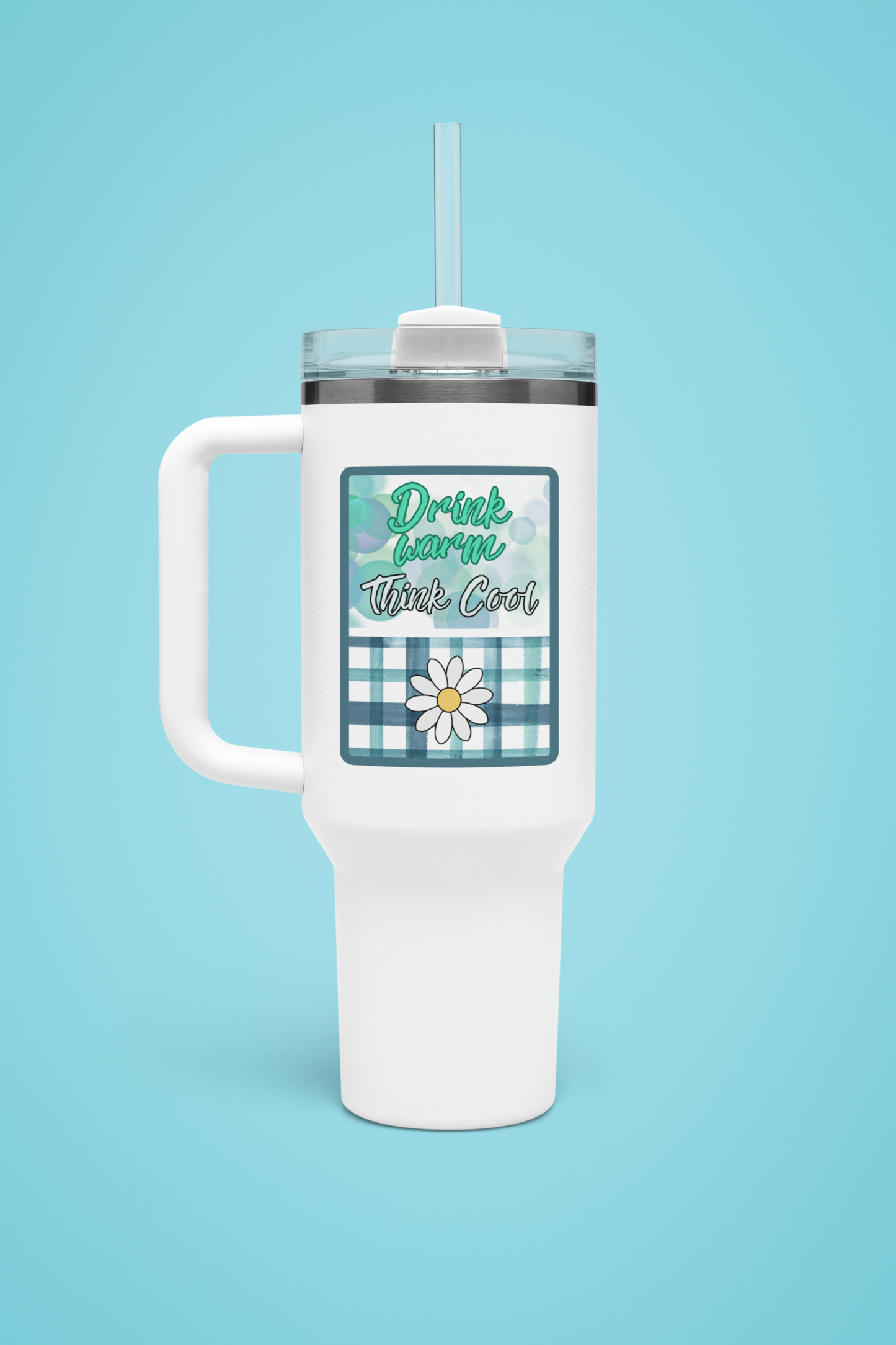 Drink Warm, Think Cool 40 oz Tumbler | Teal Daisy Travel Mug | Playful Everyday Drinkware