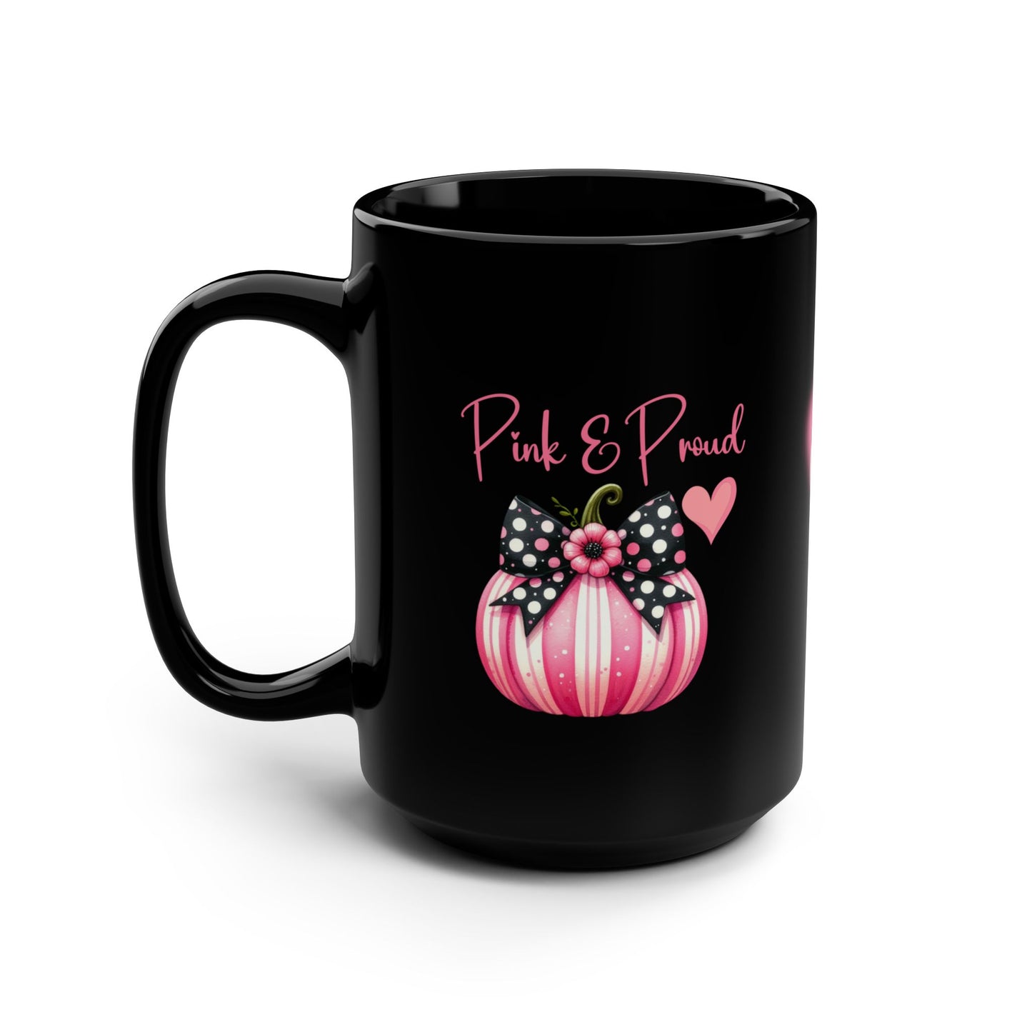 Inspirational Pink Striped Pumpkin Black 15oz Mug for Breast Cancer Awareness Motivational Message Mug Gift for Her Pink and Proud Mug