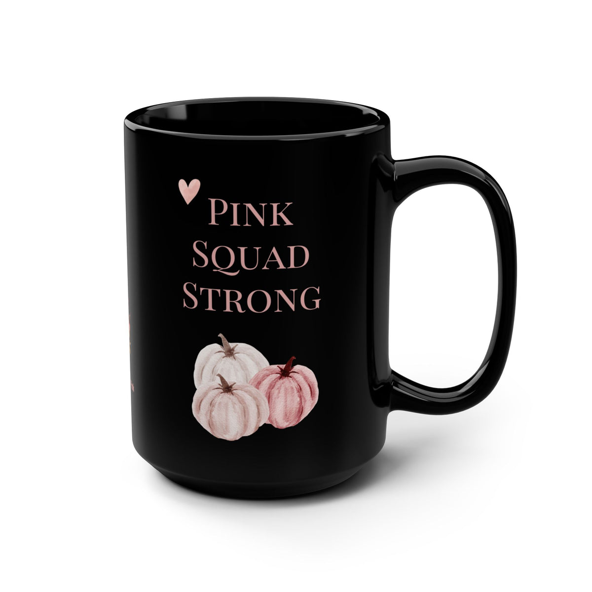 Pink Squad Strong Midnight Black Pumpkin Mug