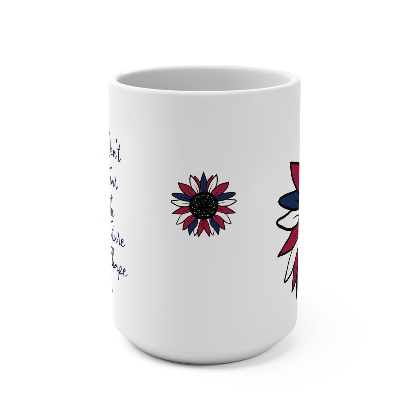 Patriotic Sunflower Mug for 4th of July Motivational Gift Coffee Mug Positive Message Memorial Day Cup