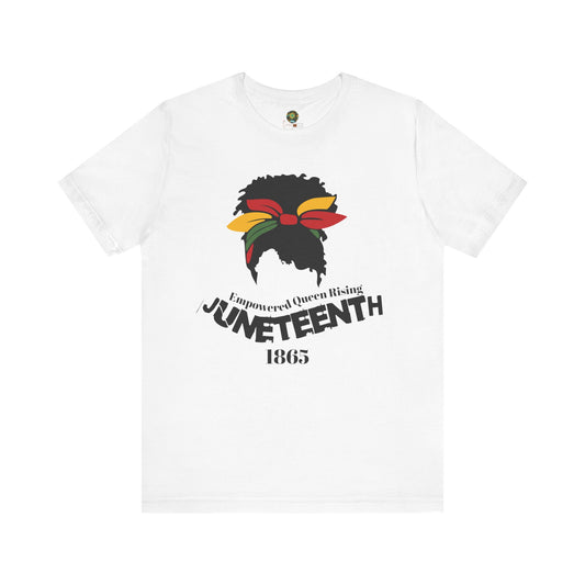 Juneteenth Black History Queen Shirt Women's Empowerment Cultural Heritage Top Resilience and Pride Afrocentric Style Fashion Statement