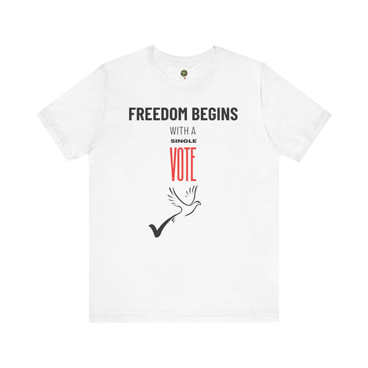 US Election 2024 T-Shirt Freedom Begins With A Single Vote Red Republican Party Tee Civic Duty Fashion